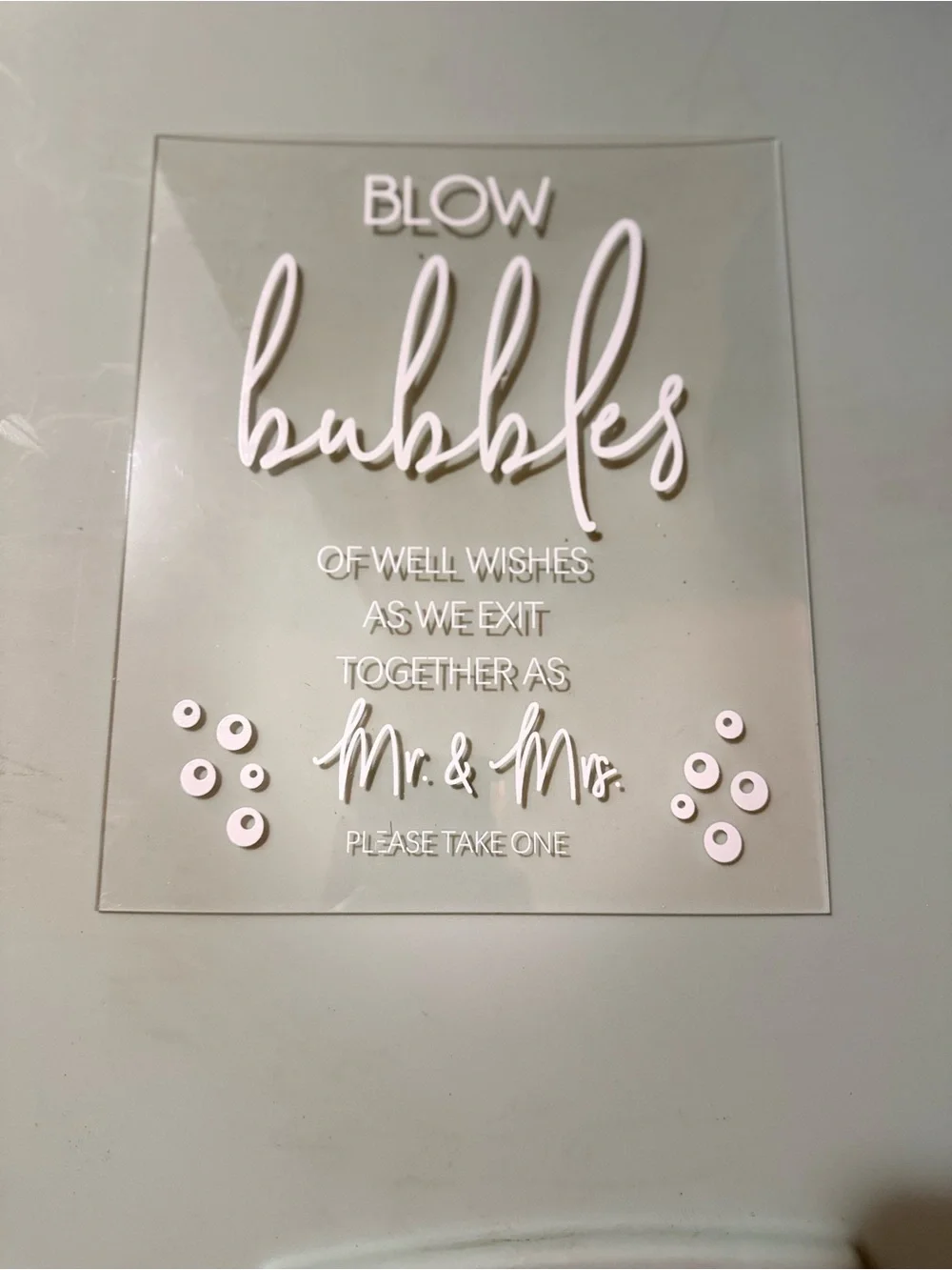 Clear Acrylic 'Blow Bubbles' Wedding Sign - White Lettering